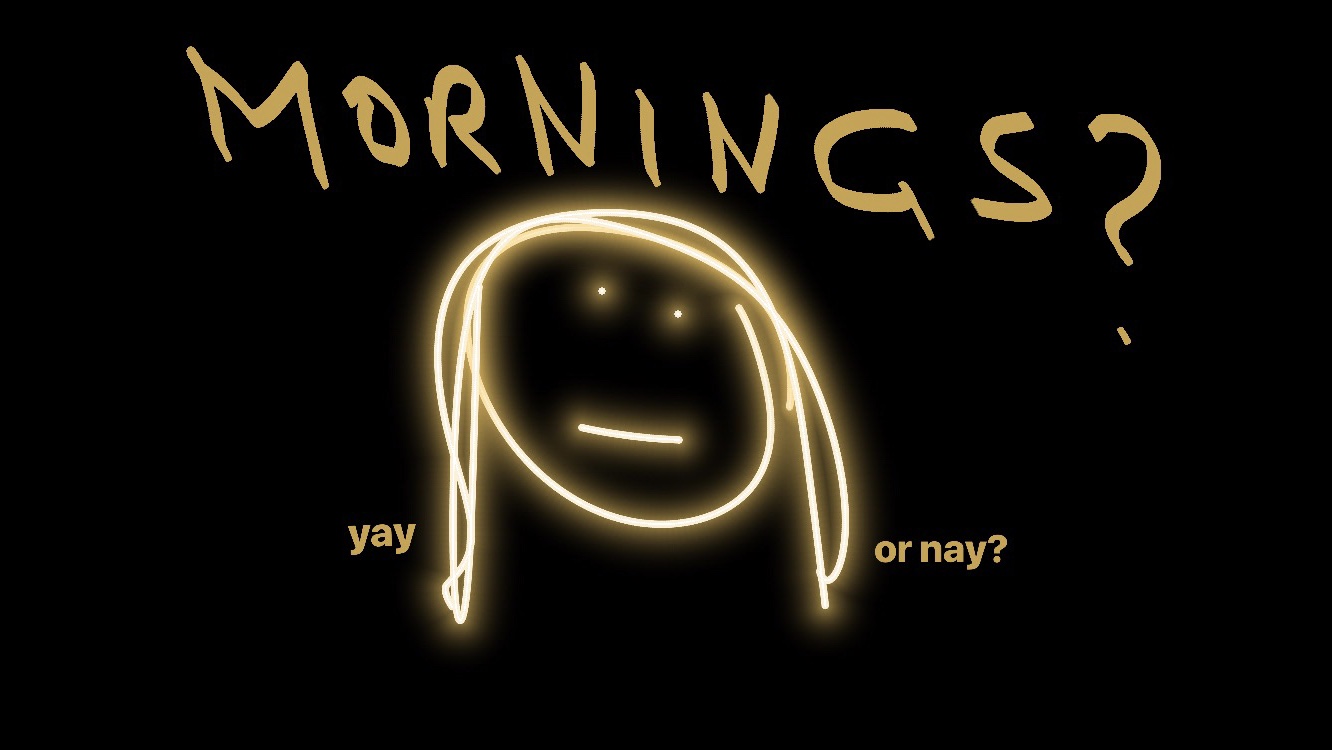 morning person